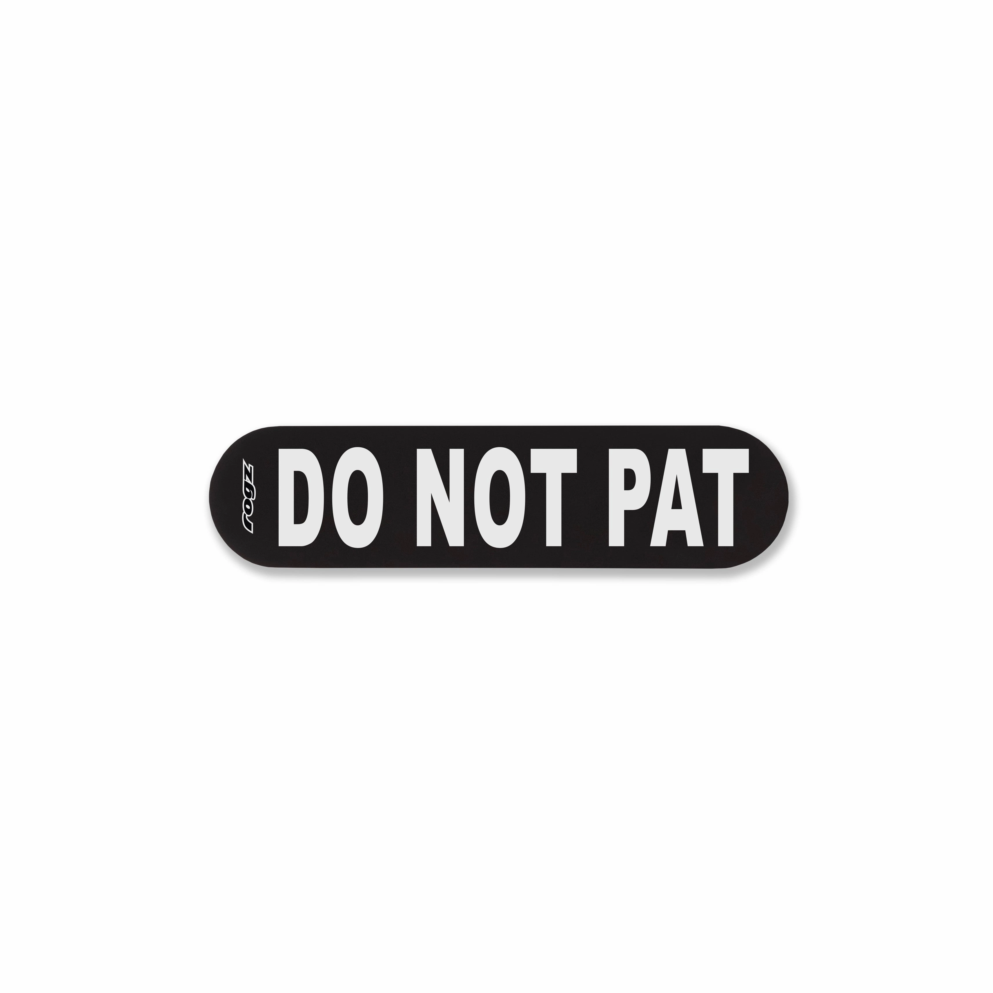 Rogz Pre-Made Badge Do Not Pat Sml